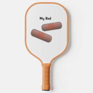Mein schlechtes, anpassbares BandAid-Adult Pickleball Schläger