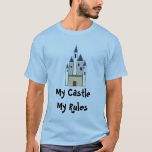 Mein Schloss, meine Regeln T-Shirt