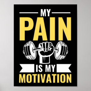 Mein Schmerz ist meine Motivation, mein Fitnessstu Poster