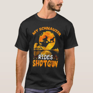 Mein Schnauzer Hund fährt Shotgun Hexe Halloween T-Shirt