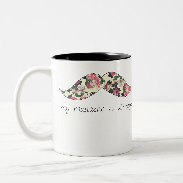 mein Schnurrbart ist Vintage Tasse (Links)