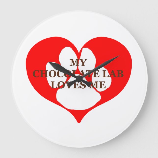 mein Schokolade Labrador Lieben mir Große Wanduhr (Vorderseite)