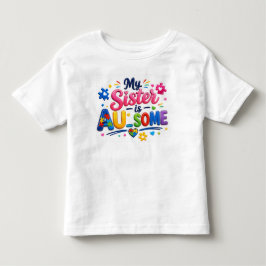 Mein Schwester ist AU-BERORDENTLICH Kleinkind T-Sh T-shirt