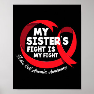 Mein Schwester kämpft gegen die Anämie der Sichelz Poster