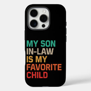 Mein Schwiegersohn ist mein Lieblingskind iPhone 16 Pro Hülle