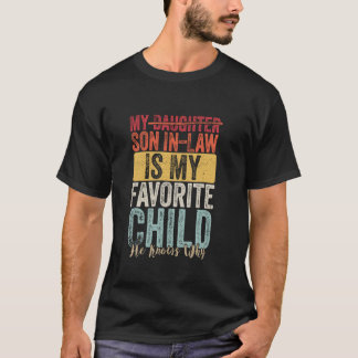 Mein Schwiegersohn ist mein Lieblingskind, er weiß T-Shirt