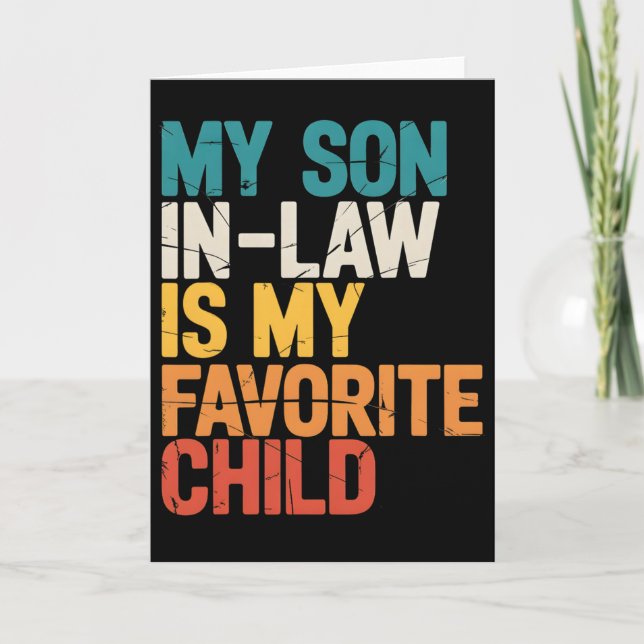 Mein Schwiegersohn ist mein Lieblingskind Geschenk Karte (Vorderseite)