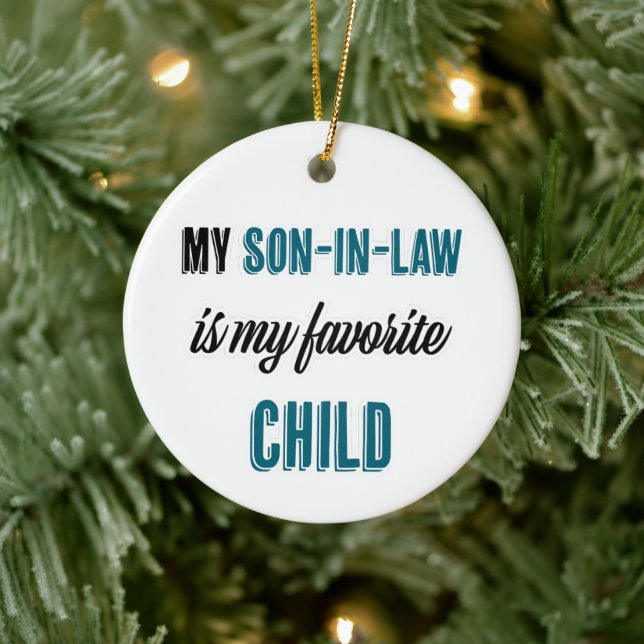 Mein Schwiegersohn ist mein Lieblingskind Keramik Ornament (Baum)