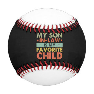 Mein Schwiegersohn ist mein Lieblingskind Lustige Baseball