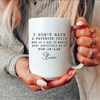 Mein Schwiegersohn ist mein Lieblingskind Mama und Kaffeetasse