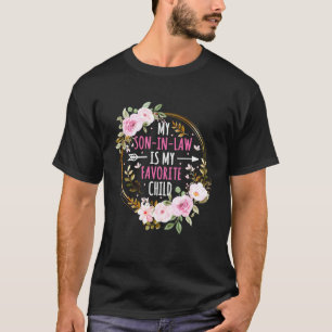 Mein Schwiegersohn ist mein Lieblingskind Schwiege T-Shirt
