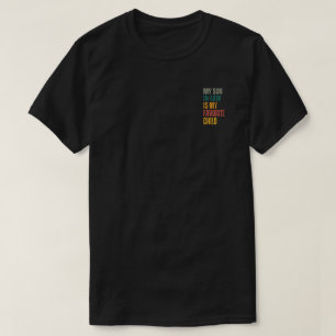 Mein Schwiegersohn ist mein Lieblingskind T-Shirt