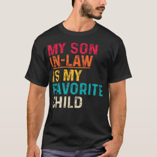 Mein Schwiegersohn ist mein Lieblingskind Vatertag T-Shirt
