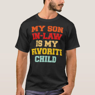 Mein Schwiegersohn ist mein Lieblingskind Vintage T-Shirt