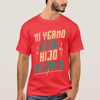 Mein Schwiegersohn ist mein Lieblingssohn My SonIn T-Shirt