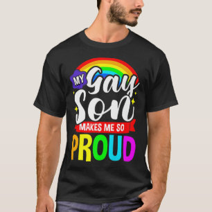 Mein Schwulensöhne macht mich so stolz LGBT-Eltern T-Shirt