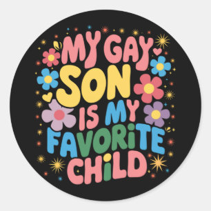 Mein schwuler Sohn ist mein Lieblingskind LGBTQ St Runder Aufkleber