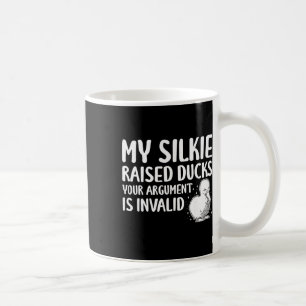 Mein Seidenhuhn zog Enten auf, dein Argument ist d Kaffeetasse