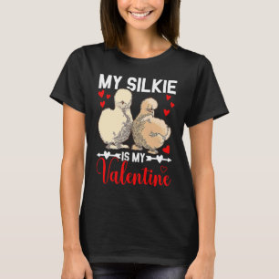 Mein seidiges Huhn ist mein Valentins Züchter Sil T-Shirt