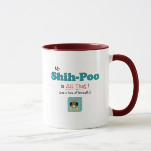 Mein Shih-Poo ist aller das! Tasse