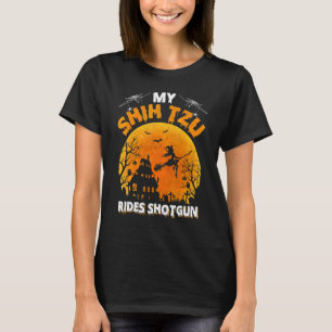 Mein Shih Tzu fährt Schrotflinte Shih Tzu Hund Ha T-Shirt