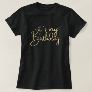 Mein Shirt zum Geburtstag, Geburtstag Shirt für Fr