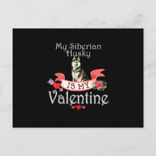 Mein sibirischer Husky-Hund ist mein Valentinstag. Postkarte