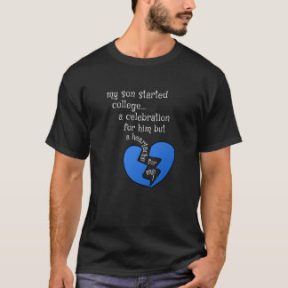 Mein Sohn fing Uni an... eine Feier T-Shirt