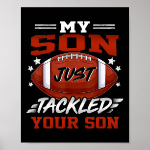 Mein Sohn hat gerade deinen Spaß am Son Football g Poster