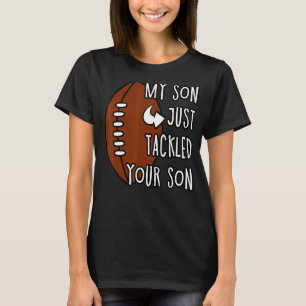 Mein Sohn hat gerade den Muttertag deiner Mutter a T-Shirt