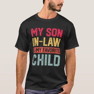 Mein Sohn im Jura ist meine Lieblingsjunge, die si T-Shirt