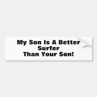 Mein Sohn ist ein besserer Surfer als Ihr Sohn! Autoaufkleber