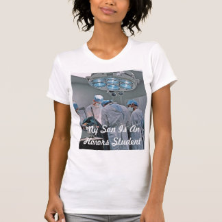 Mein Sohn ist ein Ehrenstudent T-Shirt