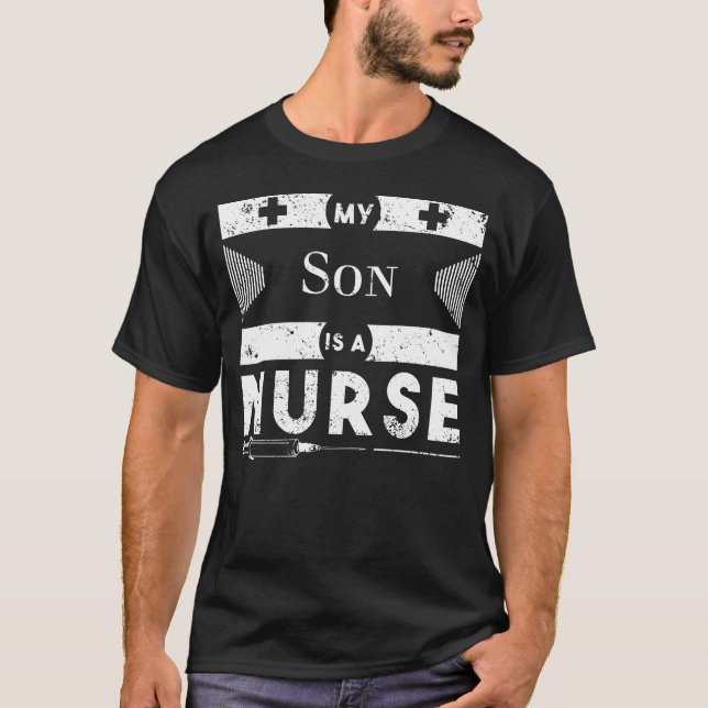 Mein Sohn ist ein Krankenschwester-T-Shirt für T-Shirt (Vorderseite)
