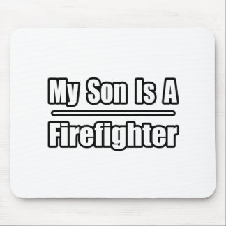 Mein Sohn ist Feuerwehrmann Mousepad