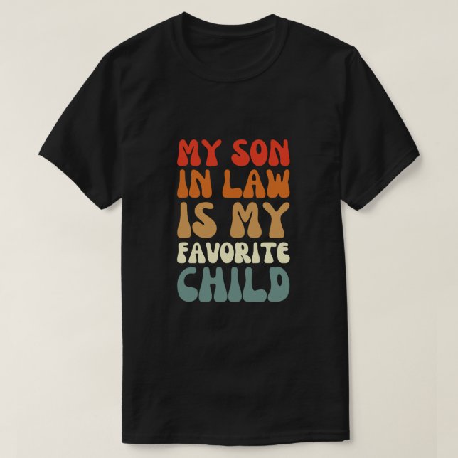 mein Sohn ist mein Lieblingskind - Funny Family T-Shirt (Design vorne)