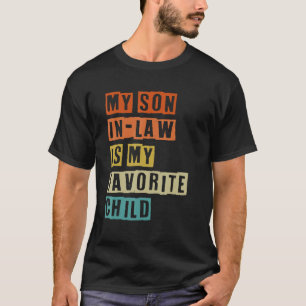 Mein Sohn ist mein Lieblingskind für den Vater da T-Shirt