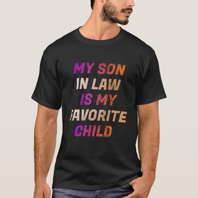 Mein Sohn ist mein Lieblingskind, in dem ich meine T-Shirt (Vorderseite)