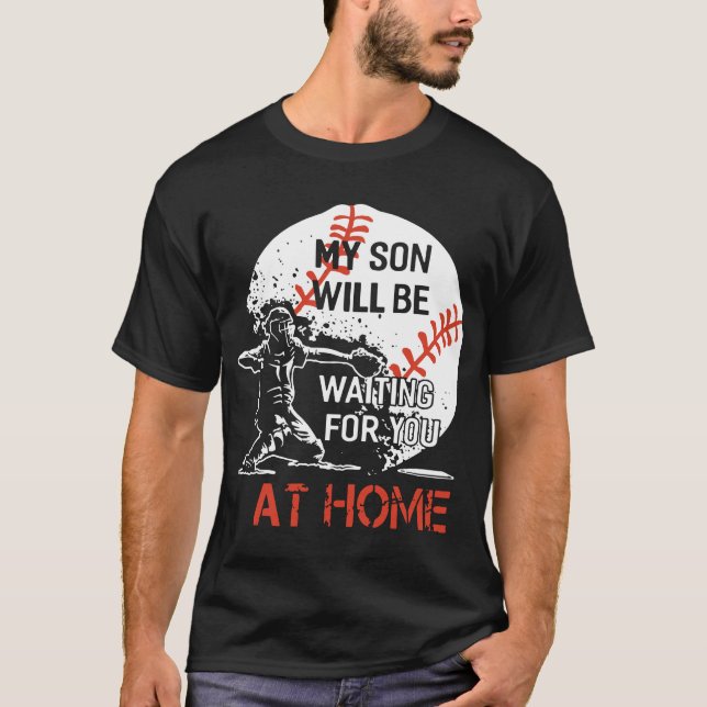 mein Sohn wird bei Zuhause baseball T-s für uns ge T-Shirt (Vorderseite)