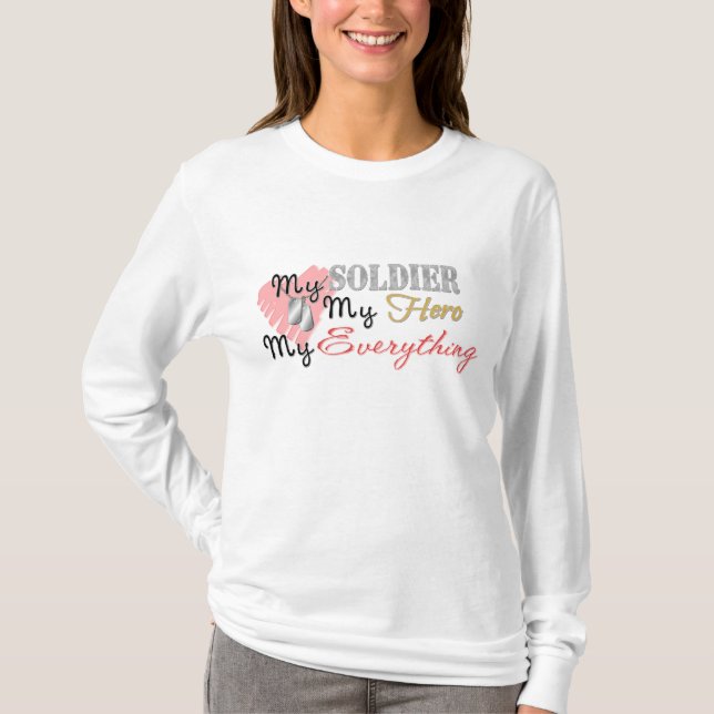 Mein Soldat, Held, alles T-Shirt (Vorderseite)