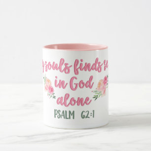 Mein Soul findet Erholung allein in Gott // Bibelv Tasse