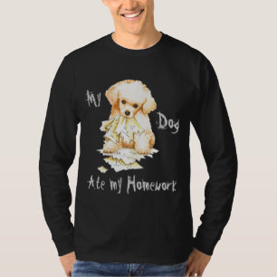 Mein Spielzeug Poodle aß meine Hausaufgaben T-Shirt