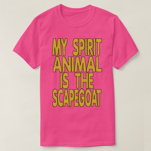 MEIN SPIRITTIERE IST EIN SCAPEGOAT  T-Shirt (Design vorne)