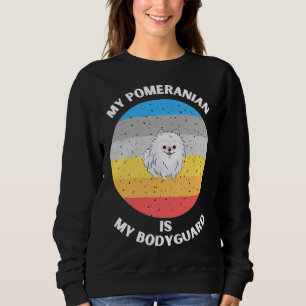 Mein Spitz ist mein Leibwächter Sweatshirt