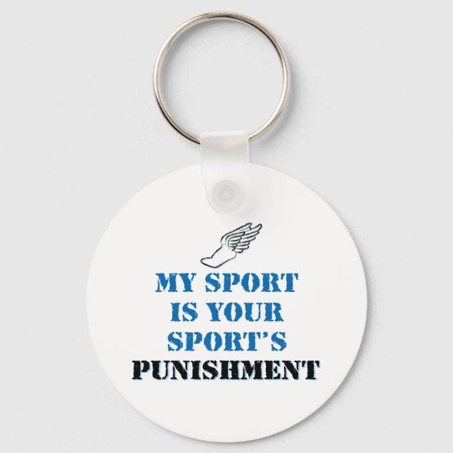 Mein Sport ist deine Sportstrafe - Track Schlüsselanhänger (Vorderseite)