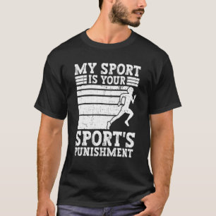 Mein Sport ist die Bestrafung und das Fiel Ihres S T-Shirt
