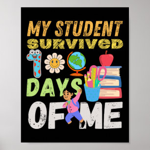 Mein Student überlebte 100 Tage von mir, sonnige 1 Poster