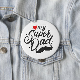Mein Super-Vater, glücklicher Vater-Tag, Daddy Fot Button