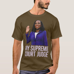 MEIN SUPREME COURT JUDGE Kentanji Brown Jackson SC T-Shirt