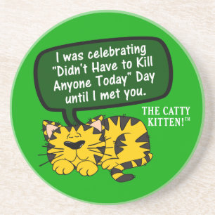 Mein Tag ging bis mich sah Sie groß Sandstein Untersetzer